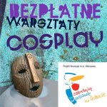 Bezpłatne warsztaty cosplay